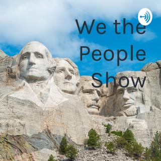 We the People Show