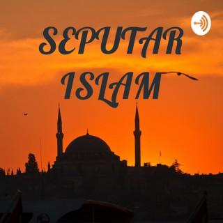 KAJIAN SEPUTAR ISLAM