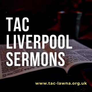 TAC Liverpool Sermons