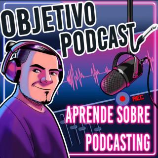 Objetivo Podcast