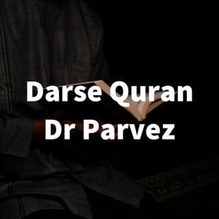 Darse Quran Dr Parvez