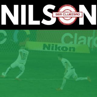 Nilson • Futebol Sem Clubismo