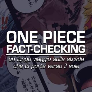 ONE PIECE Fact-Checking