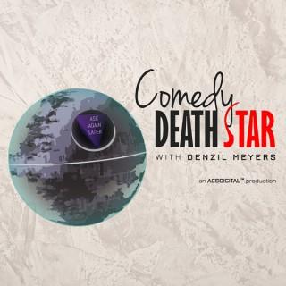 Comedy Death Star