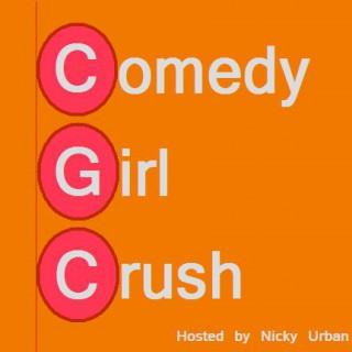 Comedy Girl Crush