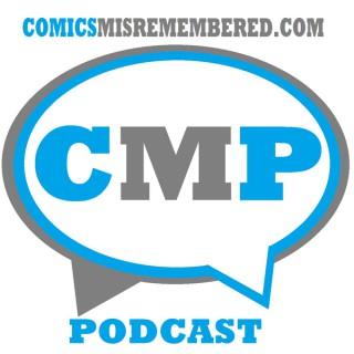 Comics Misremembered Podcast