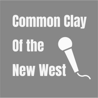 Common Clay of the New West