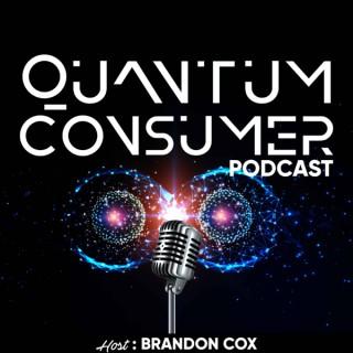 Quantum Consumer Podcast