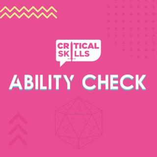 Ability Check (by Critical Skills)