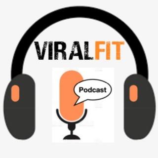 ViralFit - Podcast