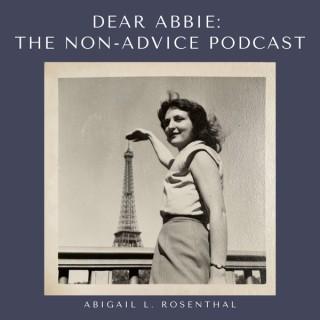 Dear Abbie - The Non-Advice Podcast
