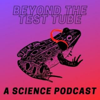 Beyond the test tube: a science podcast
