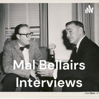 Mal Bellairs Interviews