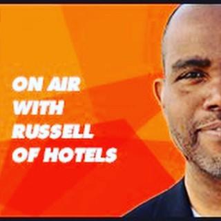 On Air with Russell of Hotels
