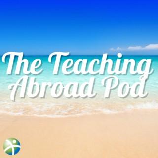 The Teaching Abroad Pod