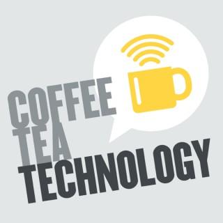 Coffee, Tea, Technology