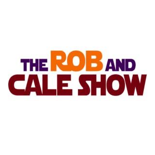 Rob And Cale Show