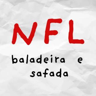 NFL Baladeira e Safada.
