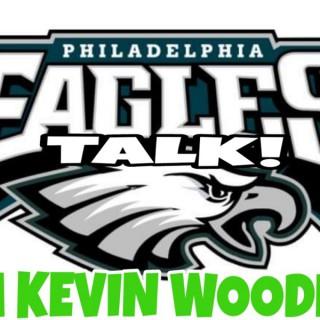 Philadelphia Eagles Talk With Kevin Woodman