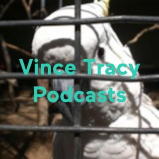Vince Tracy Podcasts