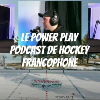 Le Power Play Podcast de Hockey Francophone
