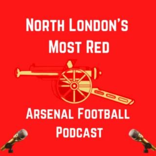 North London's Most Red -- Arsenal Podcast