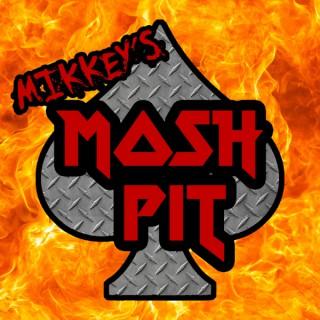 Mikkey's Mosh Pit