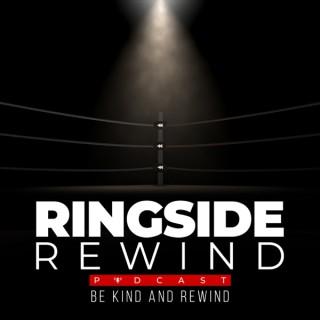 Ringside Rewind