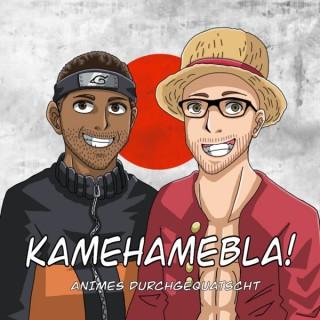 Kamehamebla - Animes durchgequatscht