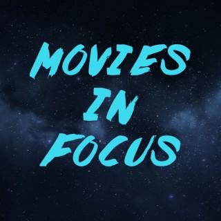 Movies In Focus