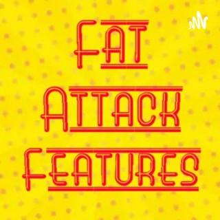 Fat Attack Features