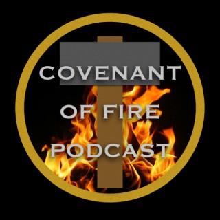 Covenant of Fire Podcast