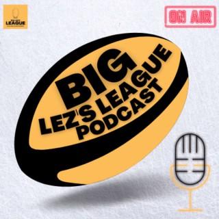 Big Lez's League Podcast