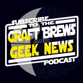 Craft Brews and Geek News