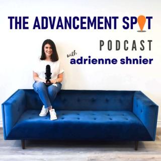 The Advancement Spot Podcast