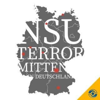 NSU - Terror mitten in Deutschland
