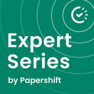 Papershift Expert Series
