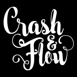 Crash & Flow Podcast