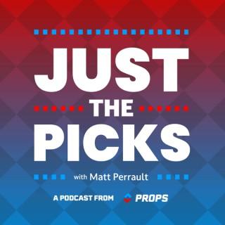 Just The Picks with Matt Perrault