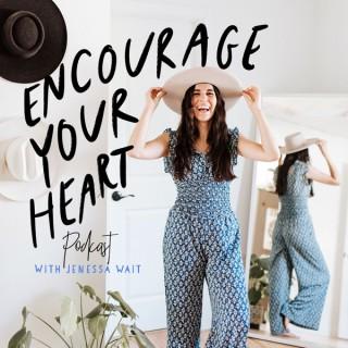 Encourage Your Heart Podcast