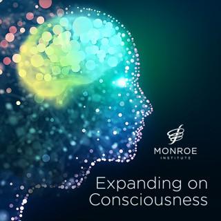 Expanding on Consciousness