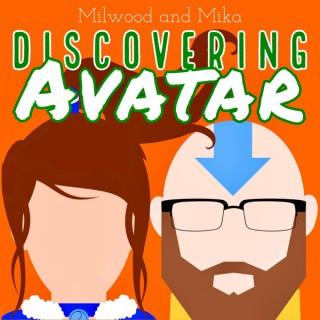 Milwood and Mika: Discovering Avatar