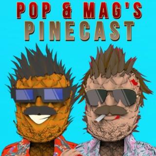 Pop & Magâ€™s Pinecast