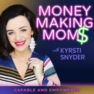 Money Making Moms
