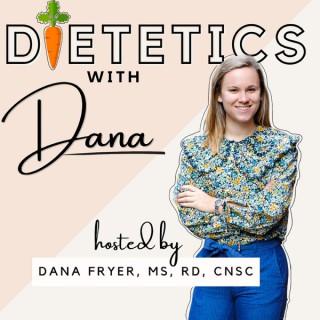 Dietetics with Dana