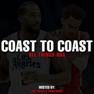 Coast to Coast: All Things NBA