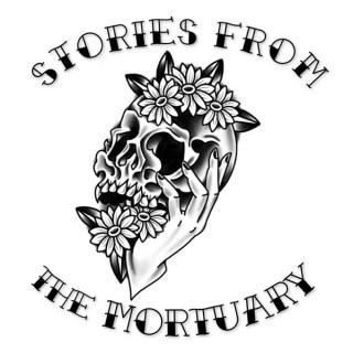 Stories from the Mortuary