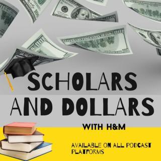 Scholars & Dollars Podcast