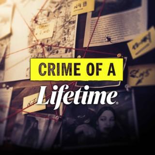 Crime of a Lifetime