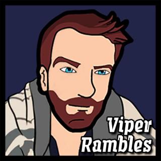 Viper Rambles